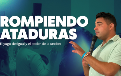 Rompiendo Ataduras: El Yugo Desigual y el Poder de la Unción